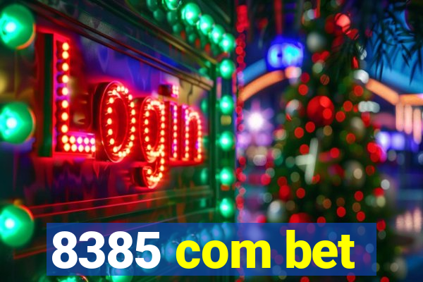 8385 com bet